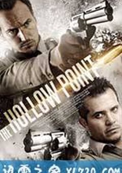 空尖弹 The Hollow Point (2016) [迅雷BT磁力免费下载]