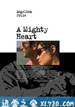 坚强的心 A Mighty Heart (2007) [迅雷BT磁力免费下载]