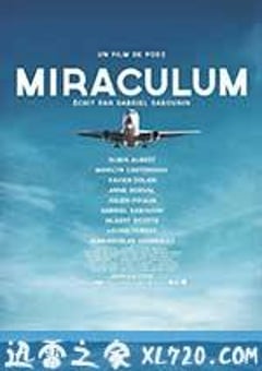 奇迹 Miraculum (2014) [迅雷BT磁力免费下载]