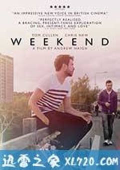 周末时光 Weekend (2011) [迅雷BT磁力免费下载]