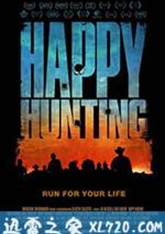 快乐猎杀 Happy Hunting (2017) [迅雷BT磁力免费下载]