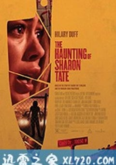 难以忘怀的莎朗·塔特 The Haunting of Sharon Tate (2019) [迅雷BT磁力免费下载]