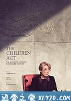 儿童法案 The Children Act (2017) [迅雷BT磁力免费下载]