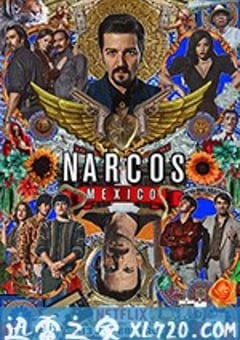 毒枭：墨西哥 第二季 Narcos: Mexico Season 2 (2020) [迅雷BT磁力免费下载]
