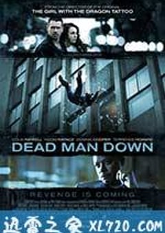 死人的复仇 Dead Man Down (2013) [迅雷BT磁力免费下载]