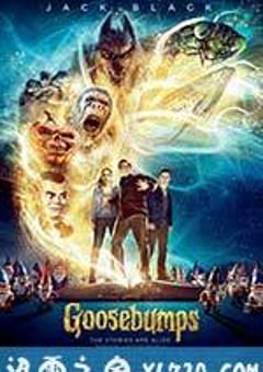 鸡皮疙瘩 Goosebumps (2015) [迅雷BT磁力免费下载]