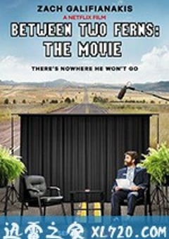 蕨间访谈：电影版 Between Two Ferns: The Movie (2019) [迅雷BT磁力免费下载]