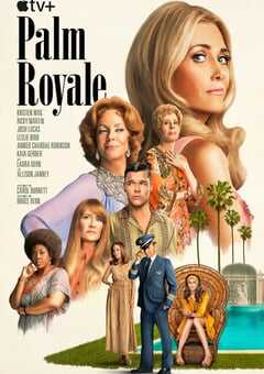 2024年美国电视剧《皇家棕榈 第一季》全10集 [迅雷BT磁力免费下载]