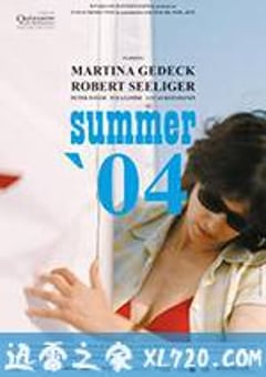 零四年夏天 Sommer ’04 (2006) [迅雷BT磁力免费下载]