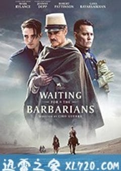 等待野蛮人 Waiting for the Barbarians (2019) [迅雷BT磁力免费下载]