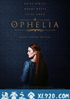 奥菲莉娅 Ophelia (2018) [迅雷BT磁力免费下载]