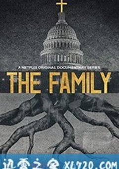 家庭、权力与原教旨主义 The Family (2019) [迅雷BT磁力免费下载]
