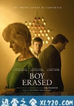 被抹去的男孩 Boy Erased (2018) [迅雷BT磁力免费下载]