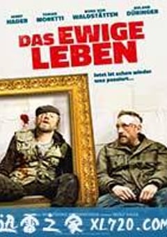 永恒生活 Das ewige Leben (2015) [迅雷BT磁力免费下载]