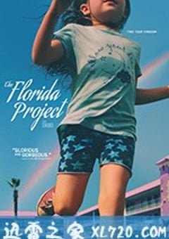 佛罗里达乐园 The Florida Project (2017) [迅雷BT磁力免费下载]