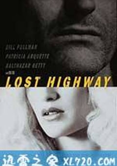 妖夜慌踪 Lost Highway (1997) [迅雷BT磁力免费下载]