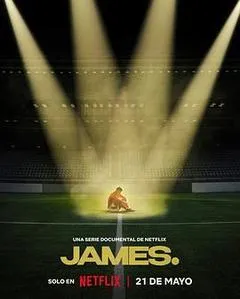 2026哥伦比亚纪录片《James：足坛传奇哈梅斯》「全集」1080p高清 4K网盘迅雷下载