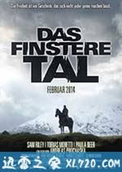 幽暗山谷 Das finstere Tal (2014) [迅雷BT磁力免费下载]