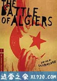 阿尔及尔之战 La battaglia di Algeri (1966) [迅雷BT磁力免费下载]