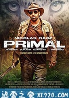 原始恐惧 Primal (2019) [迅雷BT磁力免费下载]