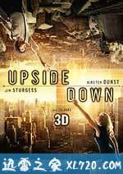 逆世界 Upside Down (2012) [迅雷BT磁力免费下载]