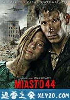 浴血华沙 Miasto 44 (2014) [迅雷BT磁力免费下载]