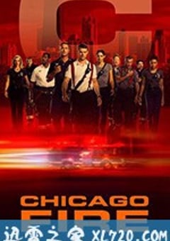 芝加哥烈焰 第八季 Chicago Fire Season 8 (2019) [迅雷BT磁力免费下载]