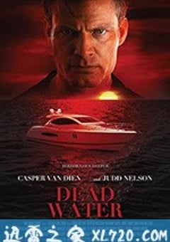 死亡水域 Dead Water (2019) [迅雷BT磁力免费下载]