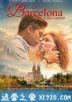 异国姻缘 Barcelona: A Love Untold (2016) [迅雷BT磁力免费下载]