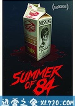八四年夏天 Summer of ’84 (2018) [迅雷BT磁力免费下载]