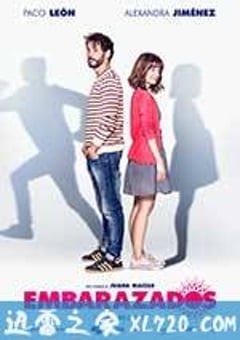 我怀孕了 Embarazados (2015) [迅雷BT磁力免费下载]