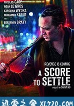 报仇雪恨 A Score To Settle (2019) [迅雷BT磁力免费下载]