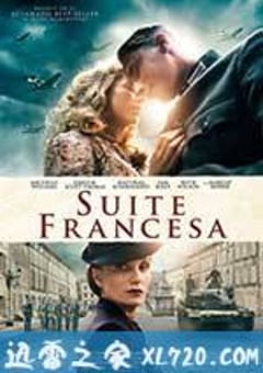 法兰西组曲 Suite française (2014) [迅雷BT磁力免费下载]