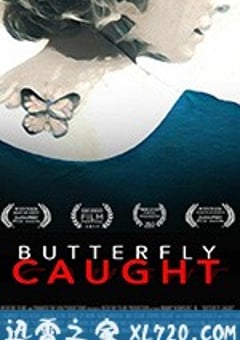 折翅蝴蝶 Butterfly Caught (2017) [迅雷BT磁力免费下载]