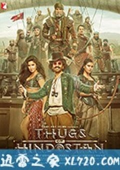 印度暴徒 Thugs of Hindostan (2018) [迅雷BT磁力免费下载]