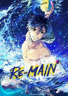2021年日本动漫《RE-MAIN》全12集 [迅雷BT磁力免费下载]