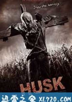 外壳 Husk (2011) [迅雷BT磁力免费下载]