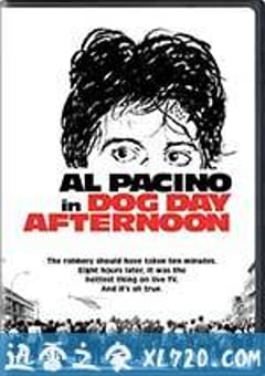 热天午后 Dog Day Afternoon (1975) [迅雷BT磁力免费下载]