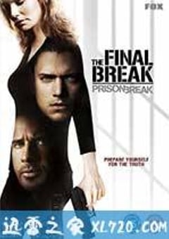 越狱特别篇：最后一越 Prison Break: The Final Break (2009) [迅雷BT磁力免费下载]
