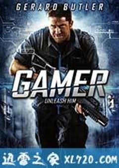 天地逃生/真人游戏 Gamer (2009) [迅雷BT磁力免费下载]