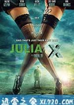茱利亚X 3D Julia X 3D (2011) [迅雷BT磁力免费下载]