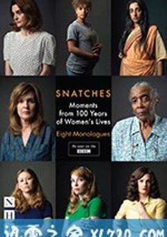 点滴：女性人生瞬间 Snatches: Moments from Women’s Lives (2018) [迅雷BT磁力免费下载]