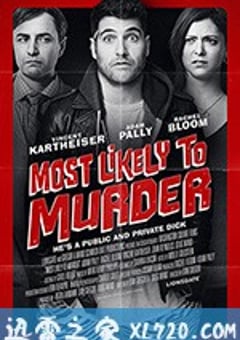 谋杀未遂 Most Likely to Murder (2018) [迅雷BT磁力免费下载]