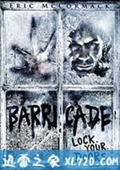 路障 Barricade (2012) [迅雷BT磁力免费下载]