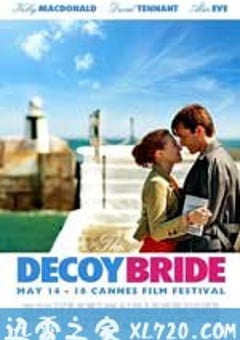 诱饵新娘 The Decoy Bride (2011) [迅雷BT磁力免费下载]