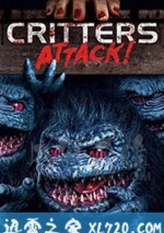 魔精攻击 Critters Attack! (2019) [迅雷BT磁力免费下载]
