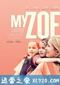 我的佐伊 My Zoe (2019) [迅雷BT磁力免费下载]