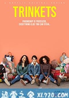 窈窕淑女 第一季 Trinkets Season 1 (2019) [迅雷BT磁力免费下载]