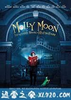 茉莉·梦妮与神奇的催眠书 Molly Moon and the Incredible Book of Hypnotism (2015) [迅雷BT磁力免费下载]