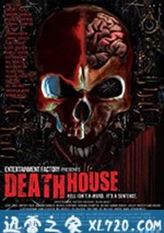 死亡之屋 Death House (2018) [迅雷BT磁力免费下载]